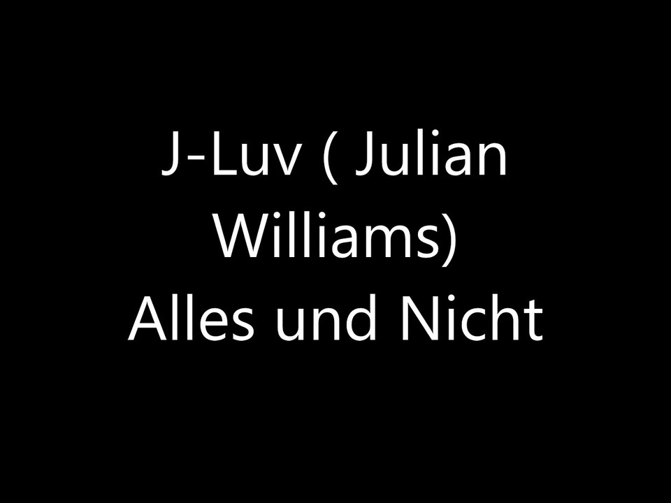 J-Luv Alles und Nichts