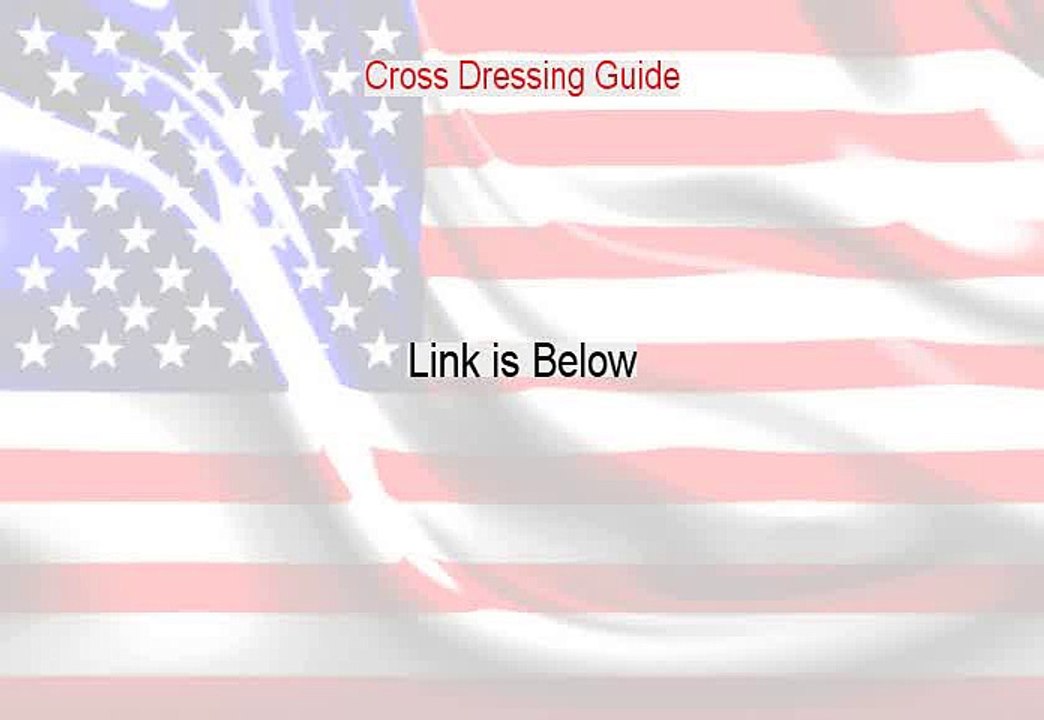 Cross Dressing Guide PDF [Get It Now]