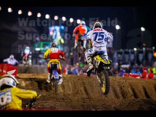 watch Ford Field Supercross 21 March live broadcast