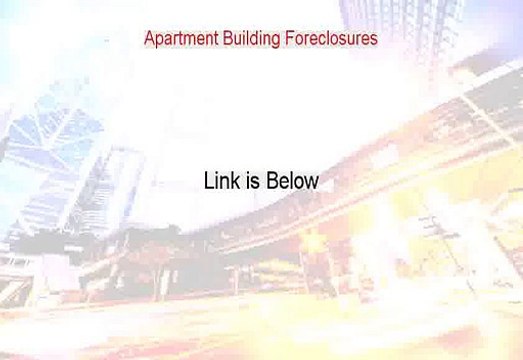 Apartment Building Foreclosures Reviewed (apartment building foreclosure tenants)