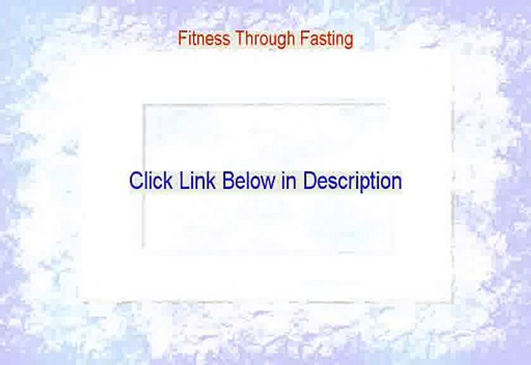 Fitness Through Fasting Reviews [fitness through fasting testimonials 2015]