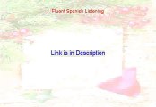 Fluent Spanish Listening Free Download (Instant Download)