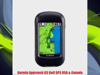 Garmin Approach G3 Golf GPS USA Canada