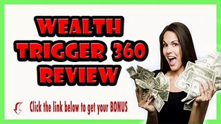 [NEW] Wealth Trigger 360 I Wealth Trigger 360 Review