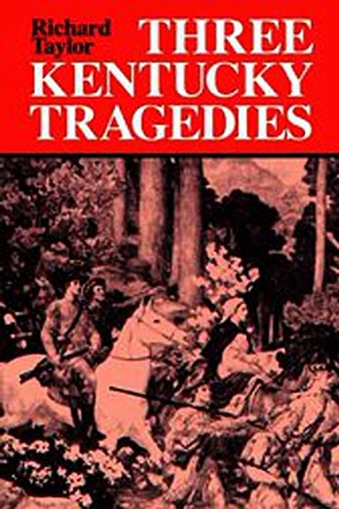 Download Three Kentucky Tragedies ebook {PDF} {EPUB}