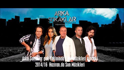 Arka Sokaklar Cok Yakininda Müzikleri Gelecek