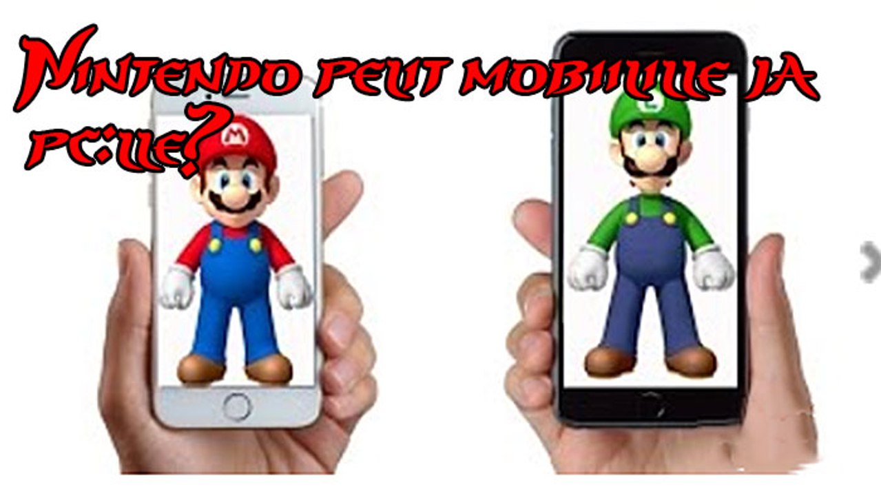 Nintendo tekee pc ja mobiilipelejä (iOS, Android, Windows)