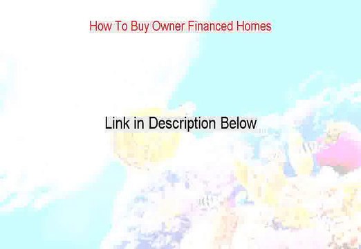How To Buy Owner Financed Homes Free Review [My Review]