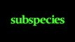 Subspecies 1991 Trailer