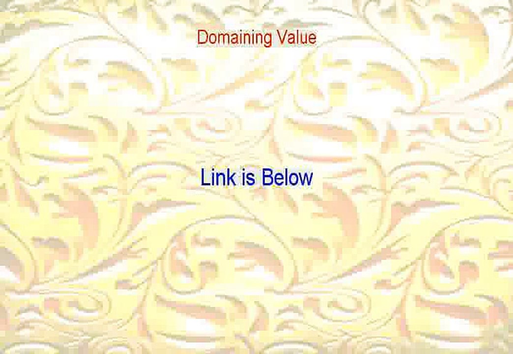 Domaining Value Reviewed - Hear my Review 2015