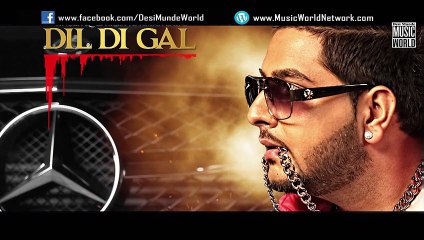 Dil Di Gal (Full Video) D Amar Bains | New Punjabi Song 2015 HD