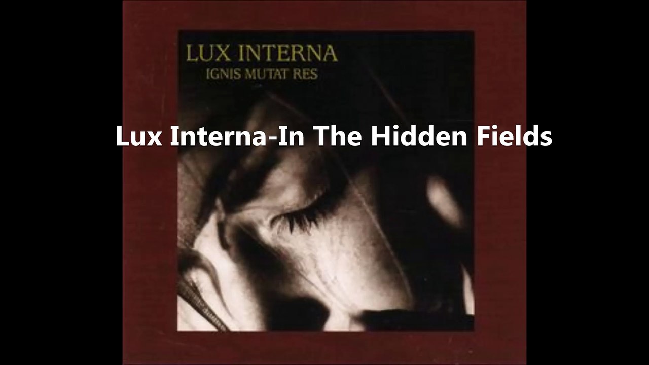 Lux Interna-In The Hidden Fields