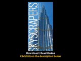 Download Skyscrapers A History of the Worlds Most Extraordinary Buildings Revised and Updated By Judith Dupre PDF