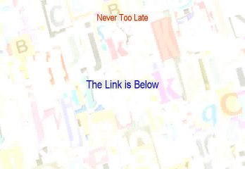 Never Too Late PDF Free - Get It Now 2015