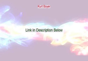 Kurt Boyer Reviewed - Legit Review (2015)
