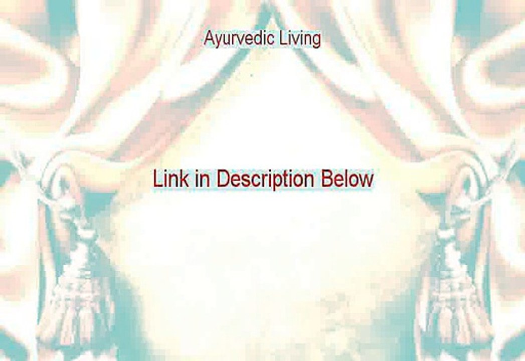 Ayurvedic Living Download PDF [Download Here]