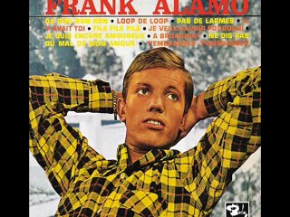 Frank ALAMO - oui j'ai peur - 1964