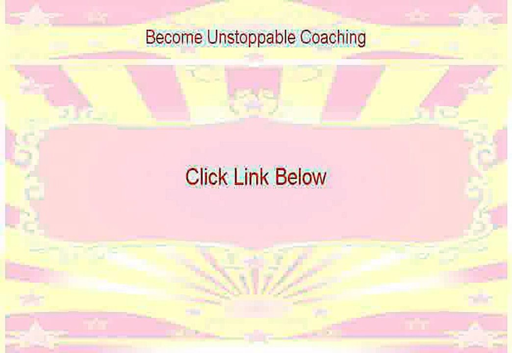 Become Unstoppable Coaching PDF - Get It Now