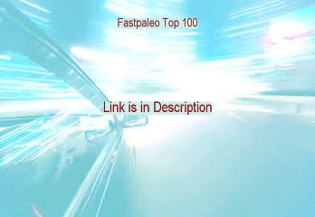 Fastpaleo Top 100 Reviews [Fastpaleo Top 100fast paleo top 100]