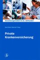 Download Versicherungsmedizin im 21. Jahrhundert - Private Krankenversicherung ebook {PDF} {EPUB}