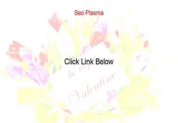Seo Plasma PDF Free - Seo Plasmaseo plasma (2015)