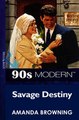 Download Savage Destiny Mills  Boon Vintage 90s Modern ebook {PDF} {EPUB}
