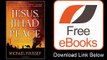 Jesus, Jihad and Peace What Does Bible Prophecy Say About World Events Today Download ePub