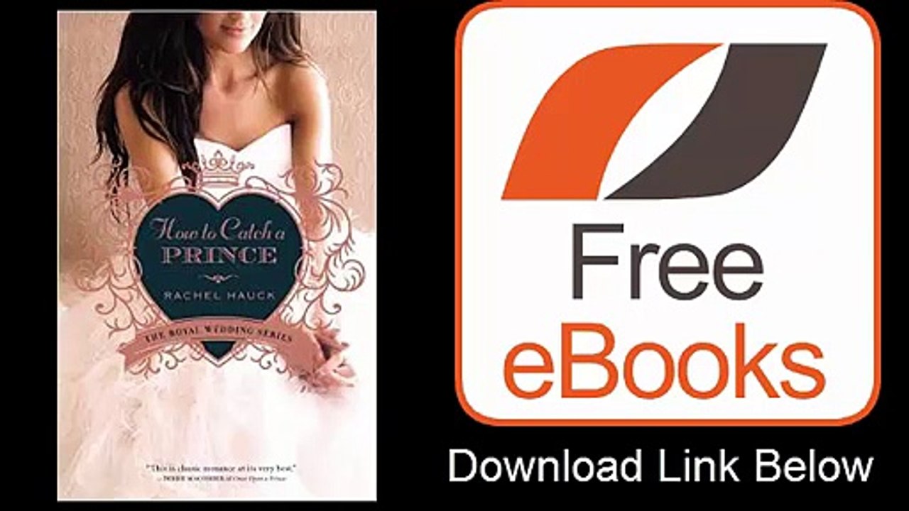 How to Catch a Prince by Rachel Hauck Download ePub
