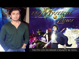Sonu Nigam Launch Music of a Hindi Animation Film ''The Mystical Laws''
