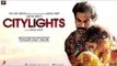 Exclusive | CITYLIGHTS | Official Theatrical Trailer | Rajkummar Rao, Patralekhaa