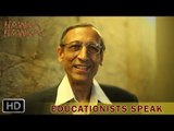 Hawaa Hawaai - Educationists Speak | Starring Saqib Saleem & Partho Gupte