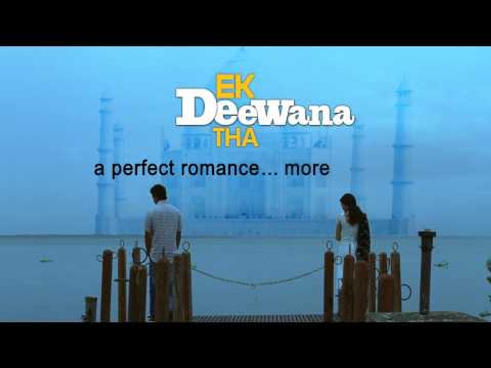 Ekk Deewana Tha - Curtain Raiser