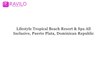 Lifestyle Tropical Beach Resort & Spa All Inclusive, Puerto Plata, Dominican Republic