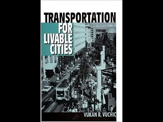 Transportation for Livable Cities Vukan R. Vuchic PDF Download
