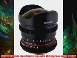 Rokinon RK8MVC 8mm T38 Cine Fisheye Lens for Canon Video DSLR with Declicked Aperture