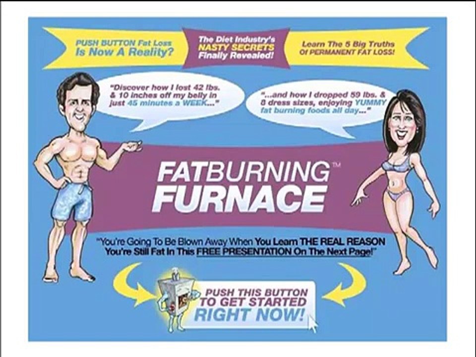 Fat Burning Furnace - Fat Burning Foods - Best Exercise To Lose Weight
