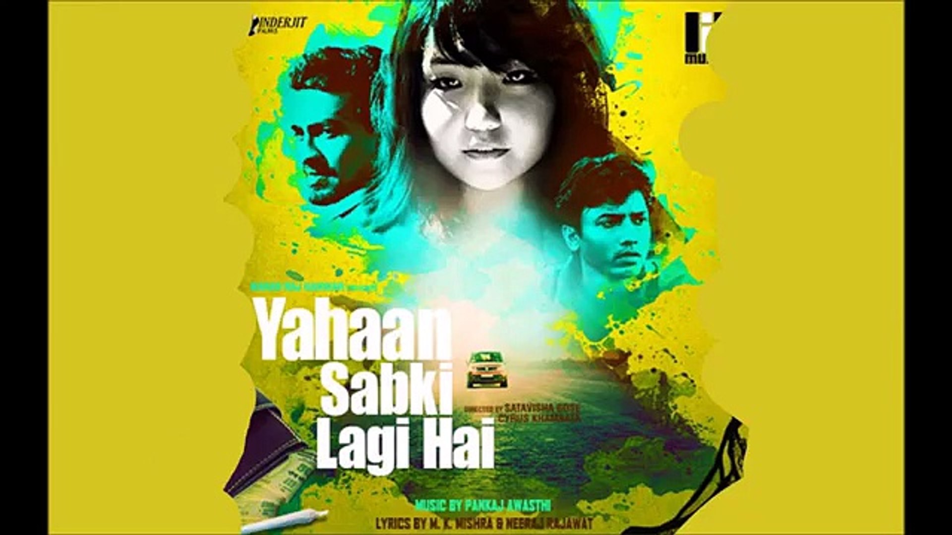 Yahaan Sabki Lagi Hai - Full Audio Mashup - Latest 2015
