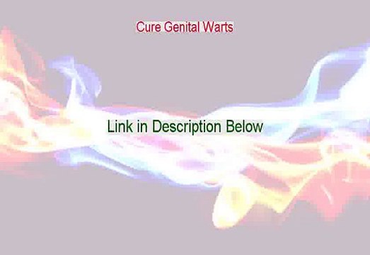 Cure Genital Warts Free PDF (Get It Now 2015)
