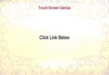 Touch Screen Genius Review - Watch my Review