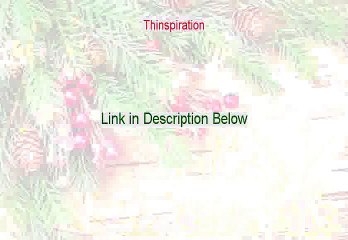 Thinspiration Reviewed [Hear my Review 2015]