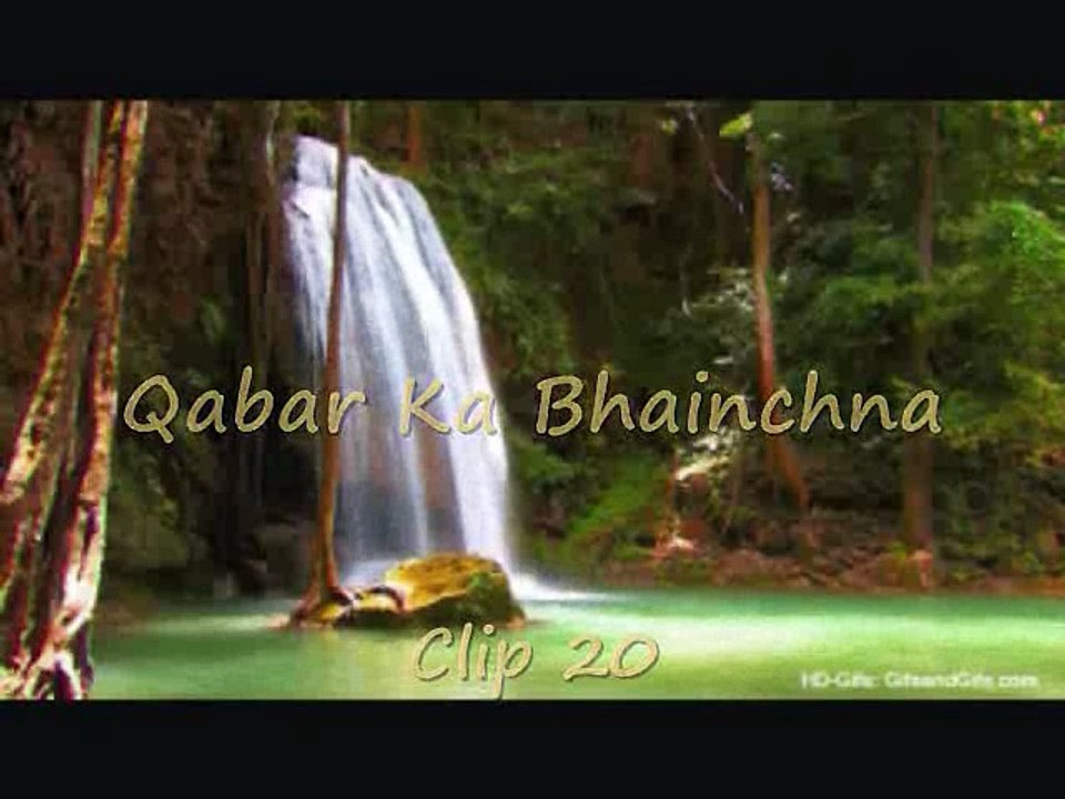 20. Qabar Ka Bhainchna/Islahi Bayan by hazrat hafiz muhammad ibrahim naqshbandi khalifa majaz of peer hafiz zulfiqar naqshbandi db