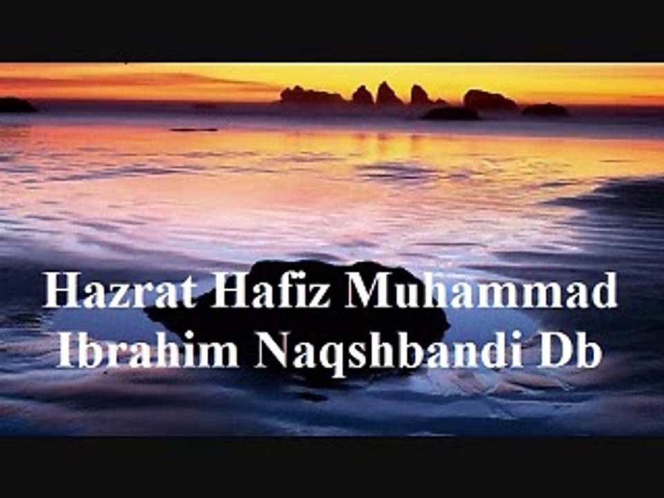 34. Gusse Ko Pee Jaane Wale/Islahi Bayan by hazrat hafiz muhammad ibrahim naqshbandi khalifa majaz of peer hafiz zulfiqar naqshbandi db