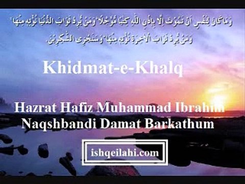 35. Khidmat e Khalq/Islahi Bayan by hazrat hafiz muhammad ibrahim naqshbandi khalifa majaz of peer hafiz zulfiqar naqshbandi db