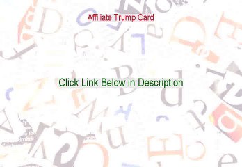 Affiliate Trump Card Free Review (Watch my Review)