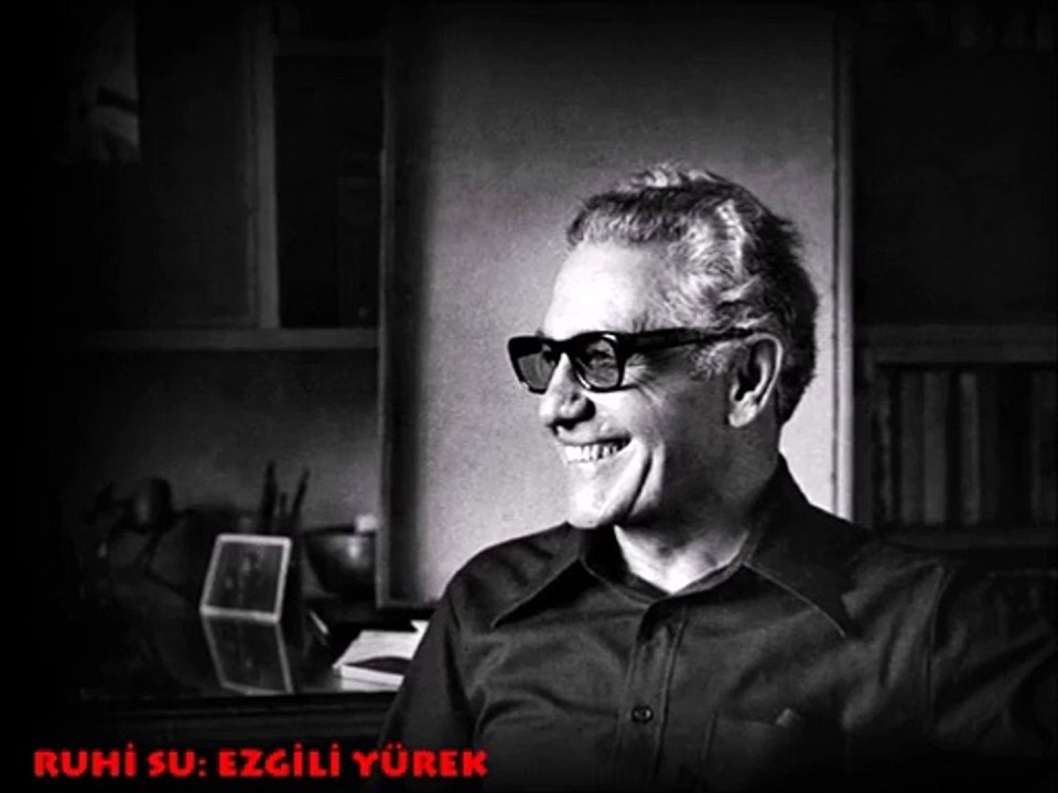RUHİ SU: EZGİLİ YÜREK...