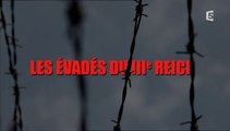 2e Guerre Mondiale - Les évadés du IIIe Reich