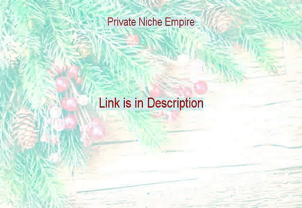 Private Niche Empire Download Free [Private Niche Empireprivate niche empire]