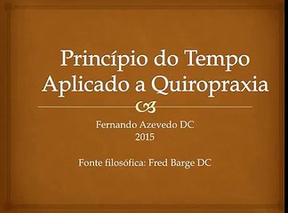 O tempo e a Quiropraxia