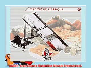 BR001 - Bron Coucke Mandoline Classic Professional.