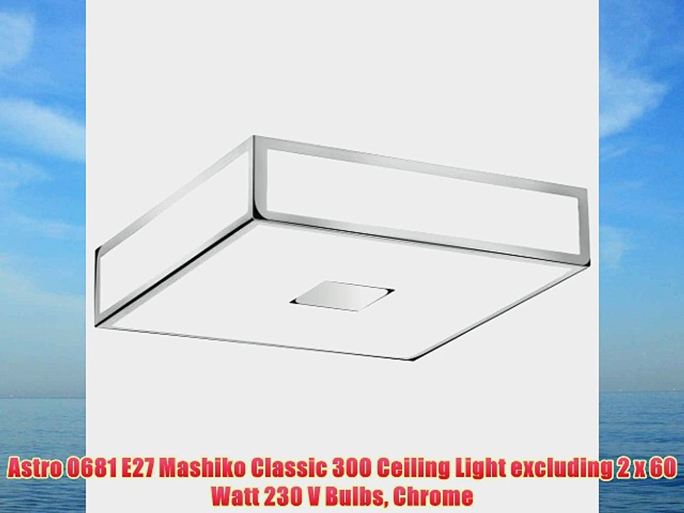 Astro 0681 E27 Mashiko Classic 300 Ceiling Light excluding 2 x 60 Watt 230 V Bulbs Chrome